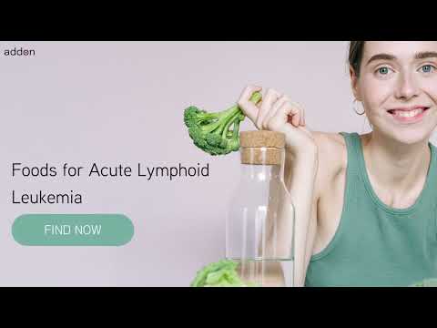 Foods for Acute Lymphoid Leukemia!