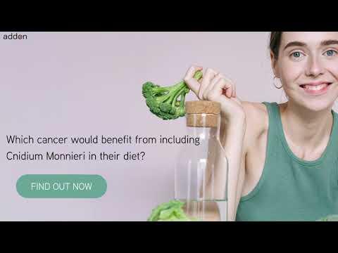 Which cancer would benefit from including Cnidium Monnieri in their diet?